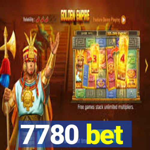 7780 bet